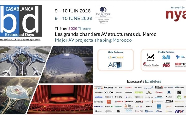 Casablanca Broadcast Days 2026 : le rendez-vous AV à ne pas manquer les 9 et 10 juin