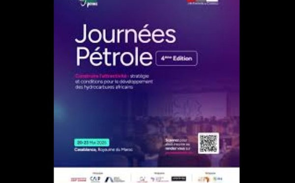 4e édition des Journées Pétrole : construire l’attractivité pour développer les hydrocarbures africains