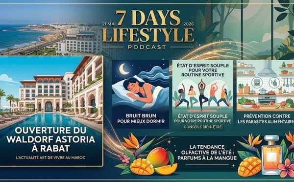 Podcast : l'essentiel de l'actualité Lifestyle de la semaine du 21-05-2026"