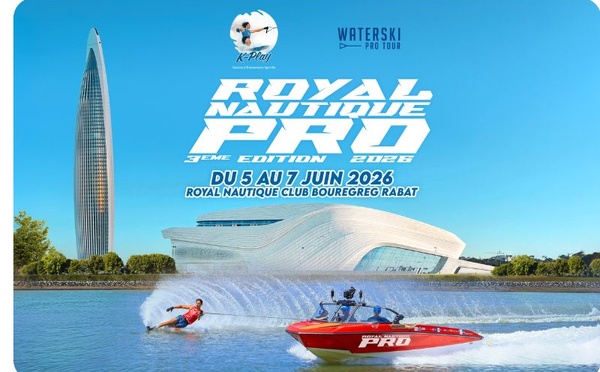 Le Royal Nautique Pro 2026 : Rabat célèbre le ski nautique professionnel au Bouregreg