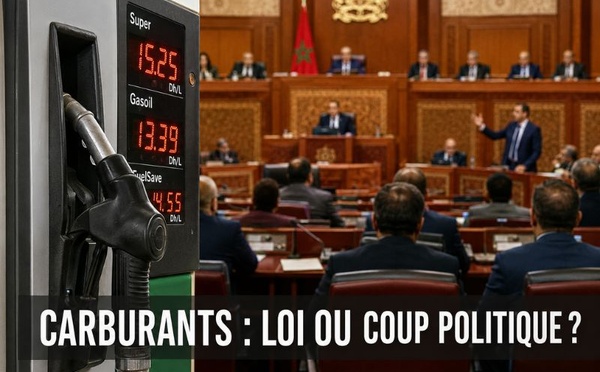 Prix des carburants au Maroc : une proposition de loi sortie du frigo et un vote en sniper médiatique