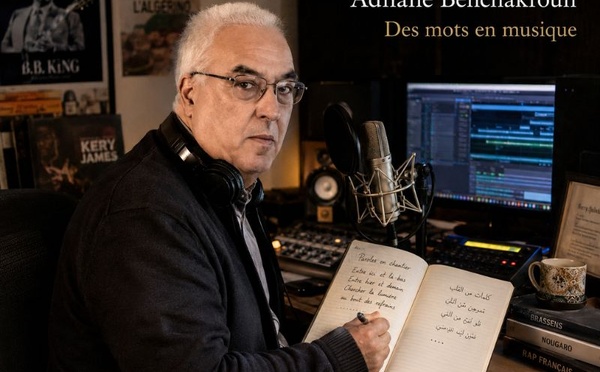 ​Les playlists d’Adnane Benchakroun : l’audace des mots et notes