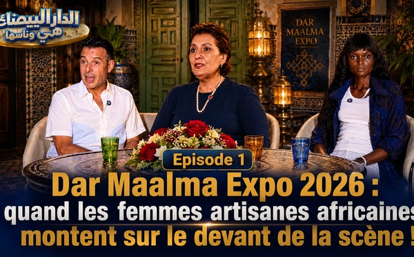 ​Dar Maalma Expo 2026 : quand les femmes artisanes africaines montent sur le devant de la scène