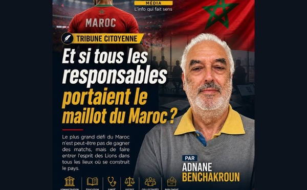 Et si tous les responsables portaient le maillot du Maroc ?