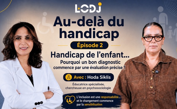 Handicap de l’enfant : pourquoi le bon diagnostic commence par une vraie évaluation