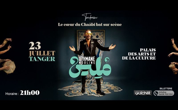 Othmane Mouline fait escale à Tanger avec un spectacle inédit célébrant le Chaâbi marocain