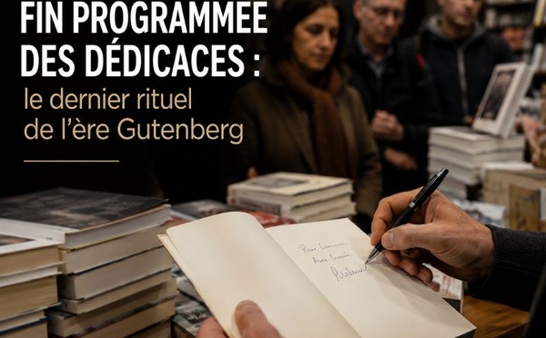 Fin programmée des dédicaces : le dernier rituel de l'ère Gutenberg