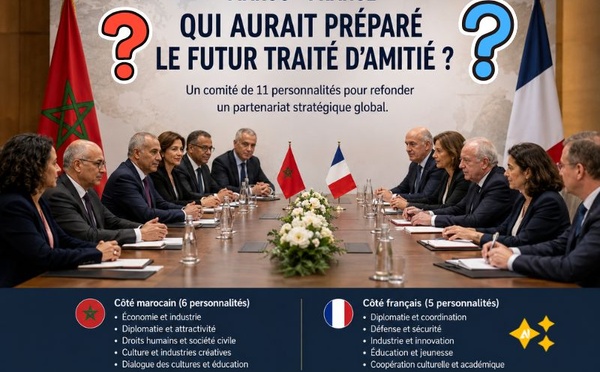 Qui aurait préparé le futur traité d'amitié entre le Maroc et la France ?