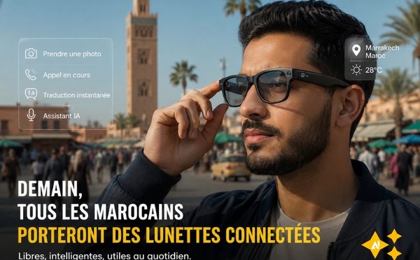 Le jour où tous les Marocains porteront tous des lunettes connectées