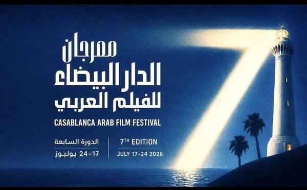 Casablanca accueille la 7e édition du Festival du film arabe avec un jury de renom