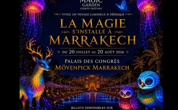 Marrakech accueille le Magic Garden Festival, un voyage immersif entre rêve et lumière