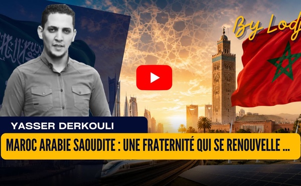 Maroc Arabie saoudite : une fraternité qui se renouvelle face aux défis d'aujourd'hui