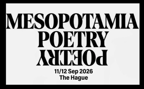 La Haye accueille la 9e édition du Festival international de poésie Mésopotamie sous le thème “La poésie face aux murs”