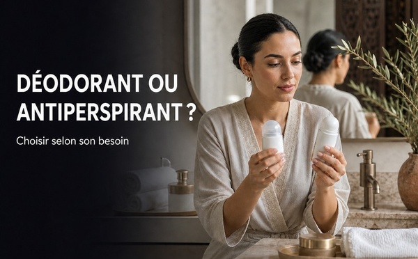 Déodorant ou antiperspirant : choisir selon son besoin réel