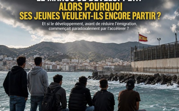 Le Maroc se développe… alors pourquoi l’envie de partir ne baisse-t-elle pas ?
