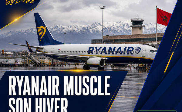 Ryanair muscle son hiver marocain : les régions gagnent une nouvelle bataille aérienne