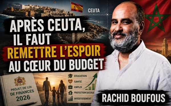 Après Ceuta, il faut remettre l’espoir au cœur du budget