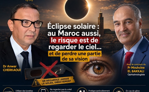 ​Éclipse solaire : au Maroc aussi, le risque est de regarder le ciel… et de perdre une partie de sa vision !