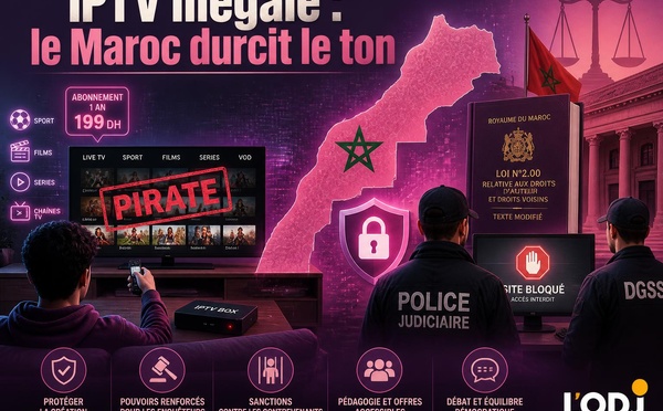 IPTV illégale : le Maroc durcit le ton