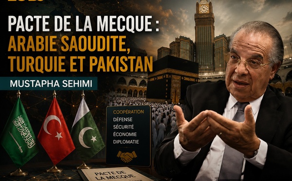 ​Pacte de la Mecque: Arabie saoudite, Turquie et Pakistan