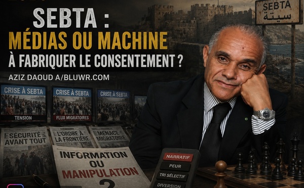 ​Sebta: médias ou machine à fabriquer le consentement ?