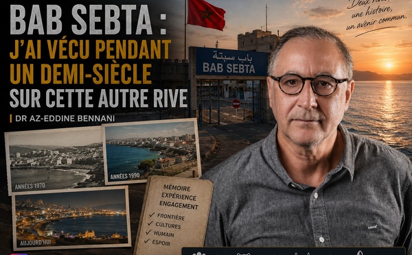 ​Bab Sebta : j’ai vécu pendant un demi-siècle sur cette autre rive