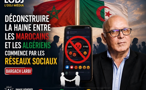 ​Déconstruire la haine entre les Marocains et les Algériens commence par les réseaux sociaux