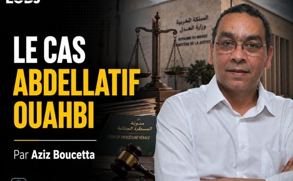 Le cas Abdellatif Ouahbi