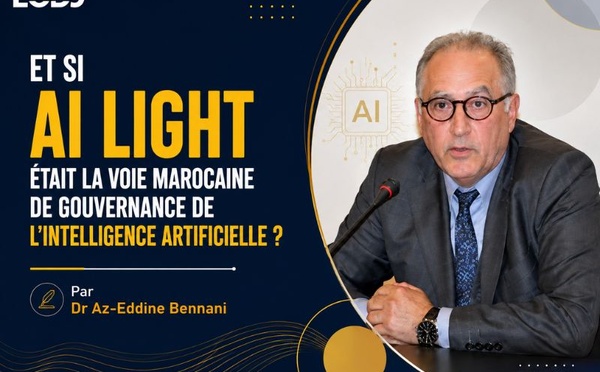 Et si AI LIGHT était la voie marocaine de gouvernance de l’intelligence artificielle ?