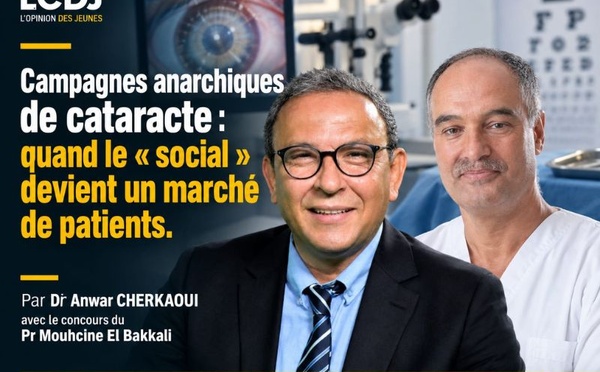 Campagnes anarchiques de cataracte : quand le « social » devient un marché de patients