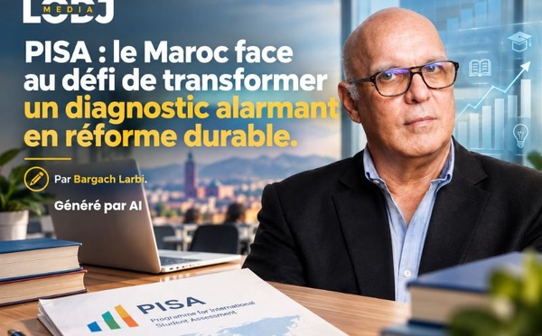 PISA : le Maroc face au défi de transformer un diagnostic alarmant en réforme durable