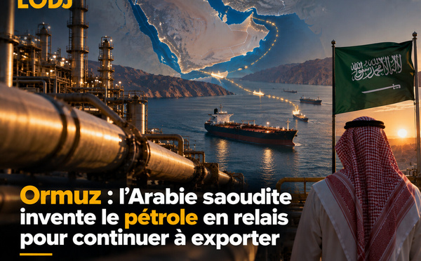 Ormuz : l’Arabie saoudite invente le pétrole en relais pour continuer à exporter