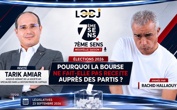 7ème Sens avec Tarik Amiar : Pourquoi la bourse ne fait-elle pas recette auprès des partis ?