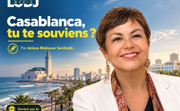 « Casablanca, tu te souviens ? »