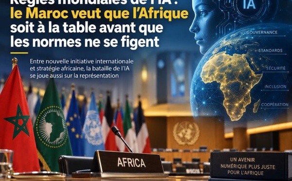 ​Règles mondiales de l’IA : le Maroc veut que l’Afrique soit à la table avant que les normes ne se figent