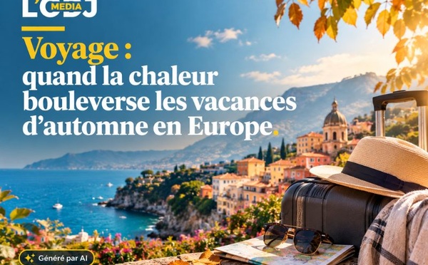 Voyage : quand la chaleur bouleverse les vacances d’automne en Europe