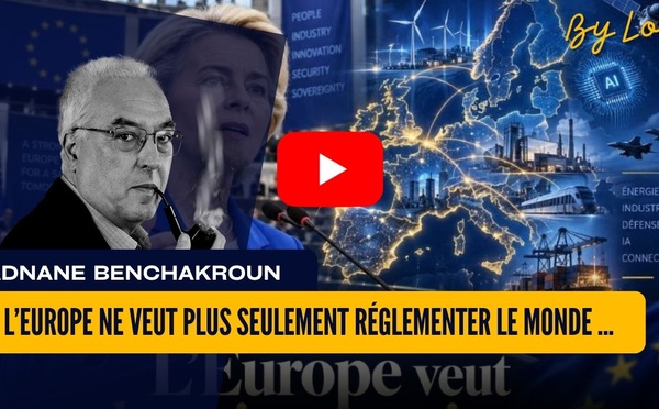 [vidéo] : L’Europe ne veut plus seulement réglementer le monde : elle veut redevenir une puissance