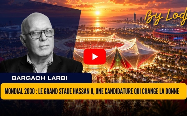 Mondial 2030 : le Grand Stade Hassan II, une candidature qui change la donne