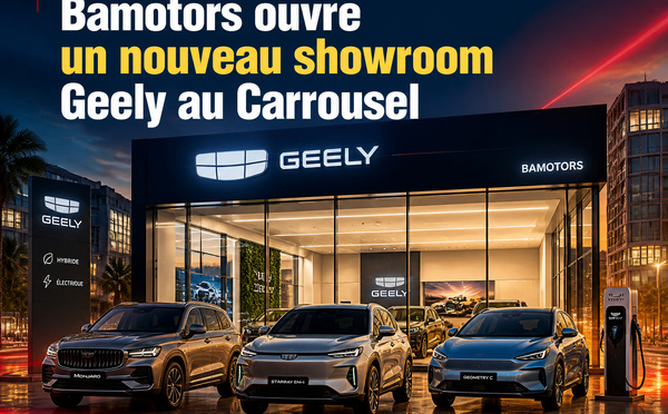 Bamotors ouvre un nouveau showroom Geely au Carrousel