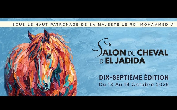El Jadida : La 17e édition du Salon du Cheval placée sous le thème « Le cheval au service de l’humain »