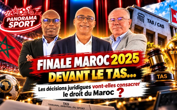 CAN Maroc 2025 : la finale devant le TAS, le Maroc peut-il obtenir gain de cause ?