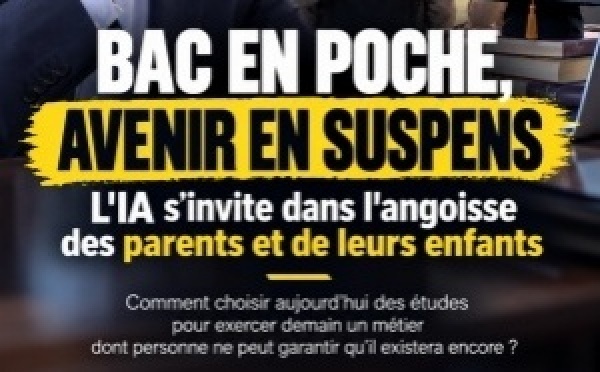 ​Bac en poche, avenir en suspens : l’IA s’invite dans l’angoisse des parents et de leurs enfants