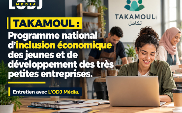 TAKAMOUL : Programme national d’inclusion économique des jeunes et de développement des très petites entreprises
