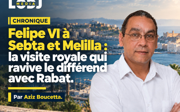 Felipe VI à Sebta et Melilla : une visite royale au cœur des tensions maroco-espagnoles