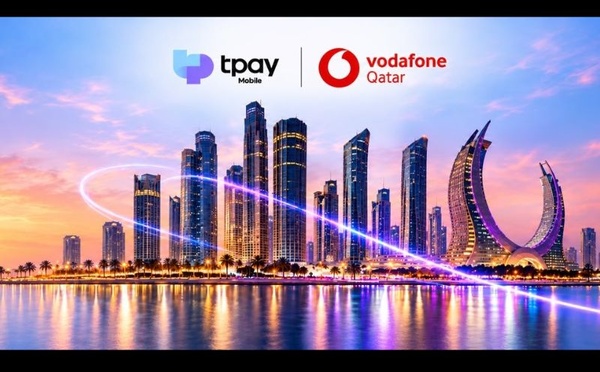 Vodafone Qatar choisit tpay pour simplifier les paiements numériques de 2,1 millions d'abonnés
