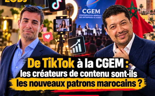 De TikTok à la CGEM : les créateurs de contenu sont-ils les nouveaux patrons marocains ?