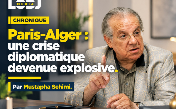 Paris-Alger : comment une relation historique a basculé dans la défiance ?