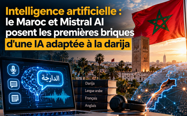 Intelligence artificielle : le Maroc et Mistral AI posent les premières briques d'une IA adaptée à la darija