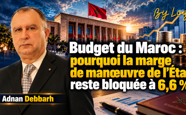 Budget du Maroc : pourquoi la marge de manœuvre de l’État reste bloquée à 6,6 %