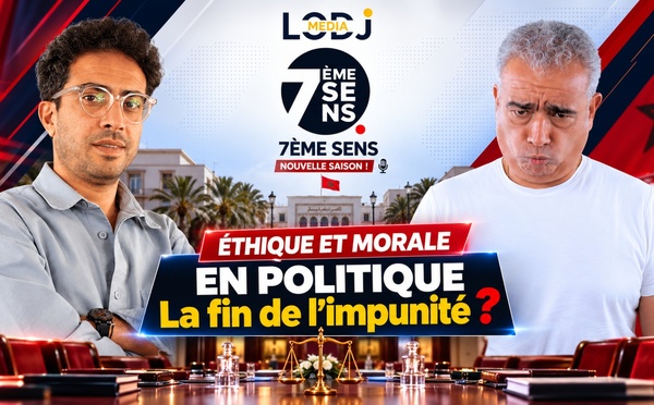 7ème Sens avec Khalid Mouna : Éthique et morale en politique, la fin de l’impunité ?